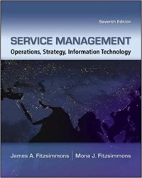 Image of SERVICE MANAGEMENT: OPERATIONS, STRATEGY, INFORMATION TECHNOLOGY ED.7