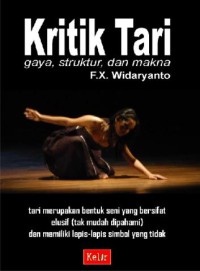 Image of KRITIK TARI: Gaya, Struktur dan Makna