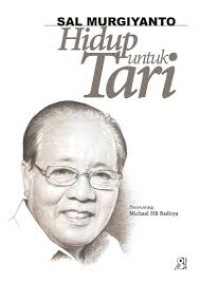 Image of Sal murgiyanto: Hidup untuk tari