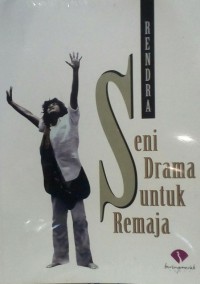 Image of SENI DRAMA UNTUK REMAJA