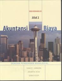 Image of AKUNTANSI BIAYA: Dengan Penekanan Manajerial. (ed.12, jil.2)