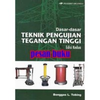 Image of DASAR-DASAR TEKNIK PENGUJIAN TEGANGAN TINGGI ED.2