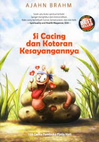 Image of Si Cacing dan kotoran kesayangannya