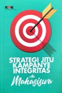 Image of STRATEGI JITU KAMPANYE INTEGRITAS ALA MAHASISWA