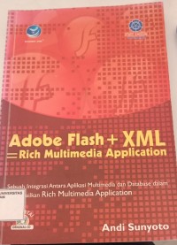 Image of ADOBE FLASH + XML = RICH MULTIMEDIA APPLICATION