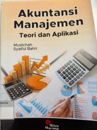 Image of AKUNTANSI MANAJEMEN: Teori dan Aplikasi