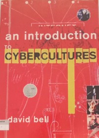 Image of AN INTRODUCTION TO CYBERCULTURES