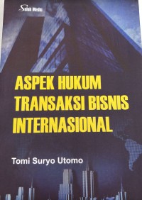 Image of Aspek Hukum Transaksi Bisnis Internasional