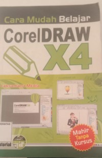 Image of CARA MUDAH BELAJAR CORELDRAW X4