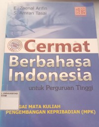 Image of CERMAT BERBAHASA INDONESIA: Untuk Perguruan Tinggi