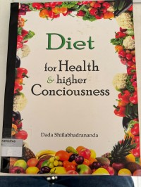 Image of DIET FOR HEALTH & HIGHER CONSCIOUSNESS