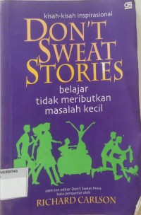 Image of DON'T SWEAT STORIES