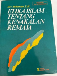 Image of Etika Islam Tentang Kenakalan Remaja