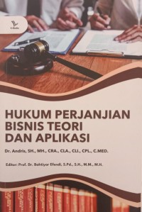 Image of HUKUM PERJANJIAN BISNIS TEORI DAN APLIKASI