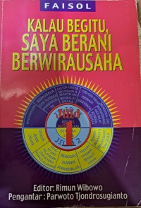 Image of KALAU BEGITU SAYA BERANI BERWIRAUSAHA
