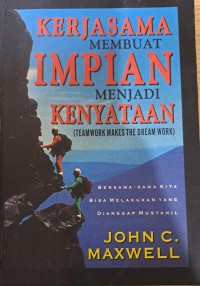Image of KERJASAMA MEMBUAT IMPIAN MENJADI KENYATAAN