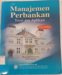 Image of MANAJEMEN PERBANKAN: Teori dan aplikasi