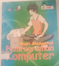 Image of MARI MENGENAL PEMROGRAMAN KOMPUTER