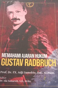 Image of MEMAHAMI AJARAN HUKUM GUSTAV RADBRUCH