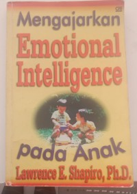 Image of MENGAJARKAN EMOTIONAL INTELLIGENCE PADA ANAK