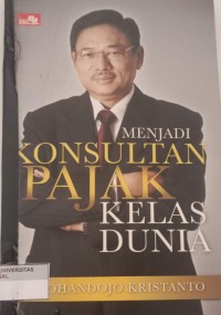 Image of MENJADI KONSULTAN PAJAK KELAS DUNIA