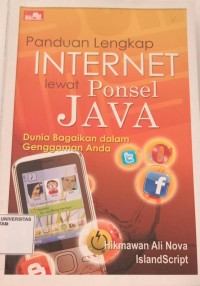 Image of PANDUAN LENGKAP INTERNET LEWAT PONSEL JAVA