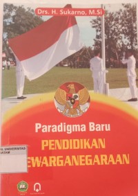 Image of PARADIGMA BARU PENDIDIKAN KEWARGANEGARAAN