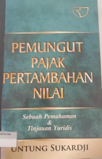 Image of PEMUNGUT PAJAK PERTAMBAHAN NILAI