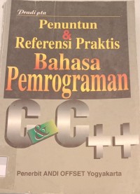 Image of PENUNTUN & REFERENSI PRAKTIS BAHASA PEMROGRAMAN C & C++