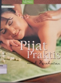 Image of PIJAT PRAKTIS UNTUK KESEHATAN