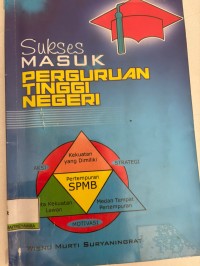 Image of SUKSE MASUK PERGURUAN TINGGI NEGERI