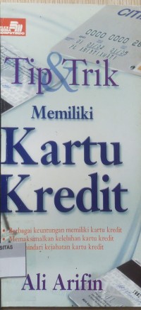 Image of Tip & Trik Memiliki Kartu Kredit