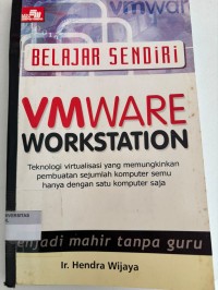 Image of VMWARE WORKSTATION:  Menjadi Mahir Tanpa Guru