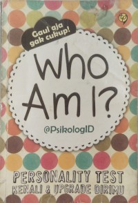 Image of Who Am I?   PERSONALITY TEST KENALI & UPGRADE DIRIMU