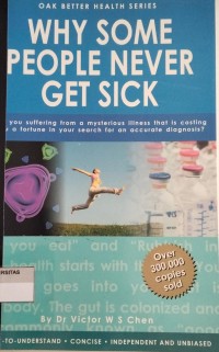 Image of WHY SOME PEOPLE NEVER GET SICK