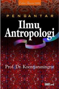 Image of PENGANTAR ILMU ANTROPOLOGI (ed. revisi)